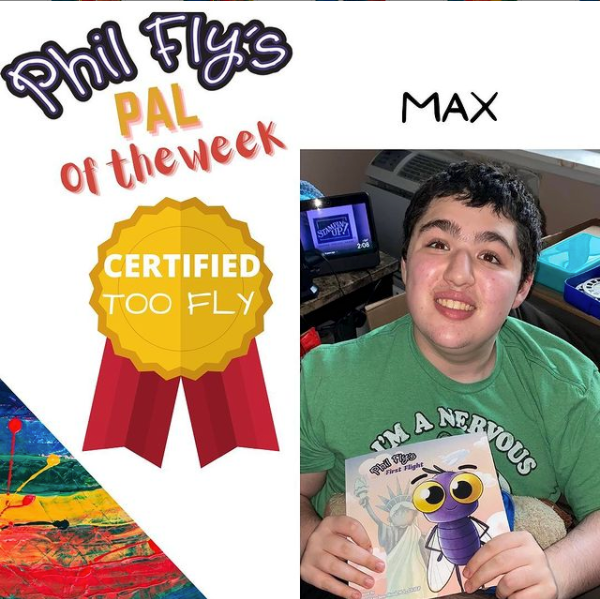 Phil Fly's Pal of the Week - Max!