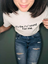Load image into Gallery viewer, &#39;It&#39;s the /r/ sound for me&#39; Unisex T-Shirt
